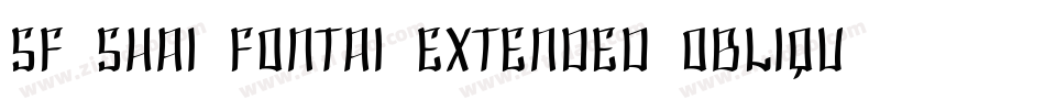 SF Shai Fontai Extended Oblique字体转换